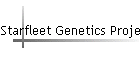 Starfleet Genetics Projects